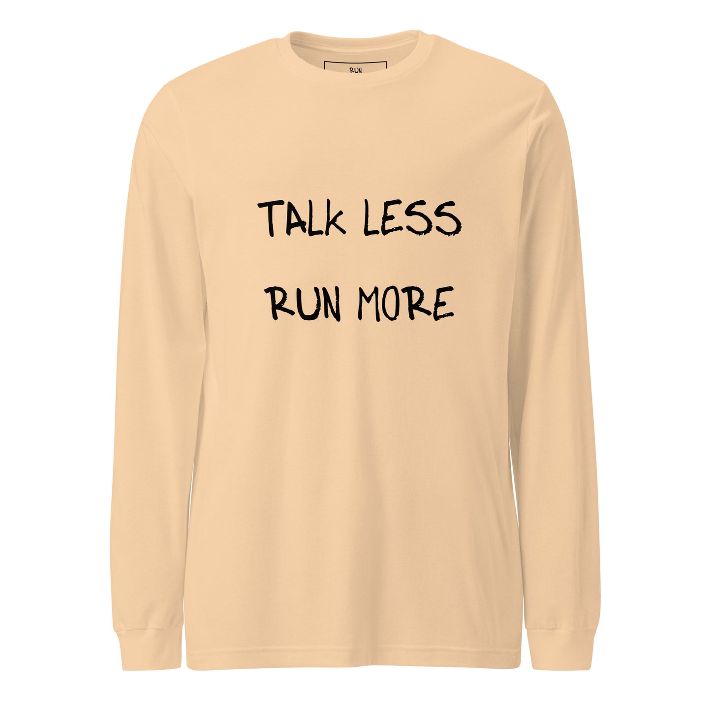Less Talky- Long Sleeve